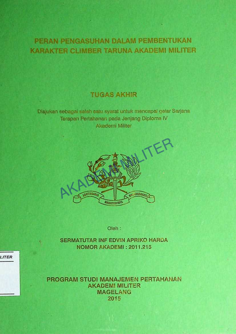 PERAN PENGASUHAN DALAM PEMBENTUKAN KARAKTER CLIMBER TARUNA AKADEMI MILITER